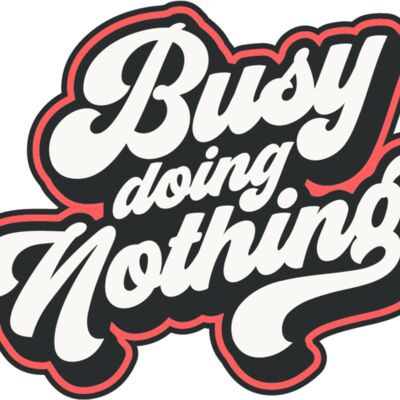 Busy doing nothing Thumbnail